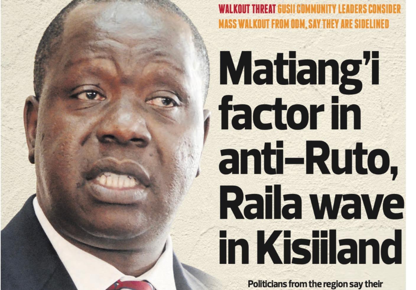 News Brief: Matiang'i factor in anti-Ruto, Raila wave in Kisiiland