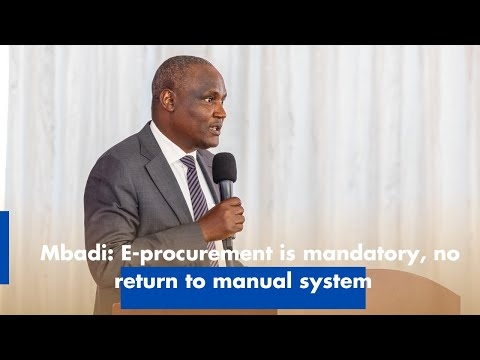 Mbadi: E-procurement is mandatory, no return to manual system