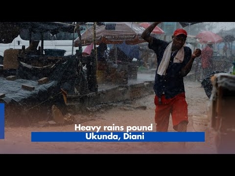 Heavy rains pound Ukunda, Diani