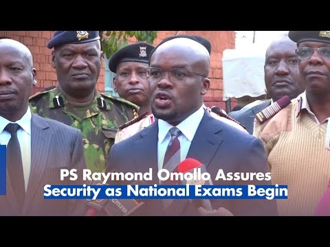 PS Raymond Omollo Assures Security as National Exams Begin