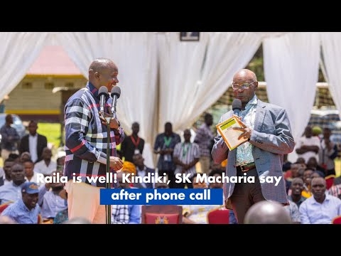 Raila well and healthy! Kindiki, SK Macharia say after phone call