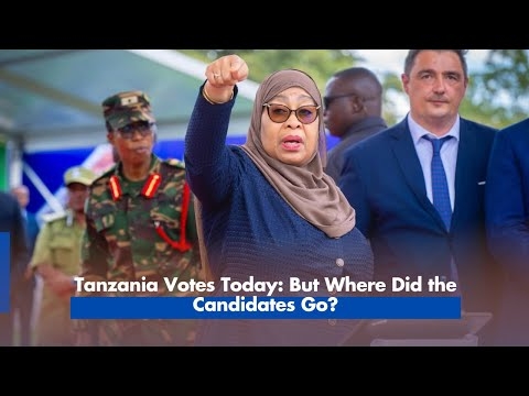 Tanzania Votes Today: But Where Did the Candidates Go?